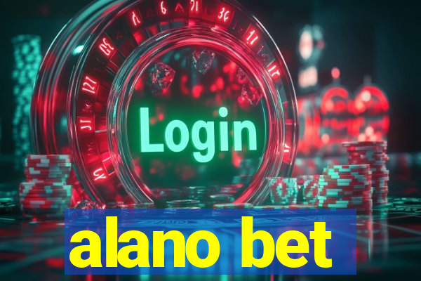 alano bet